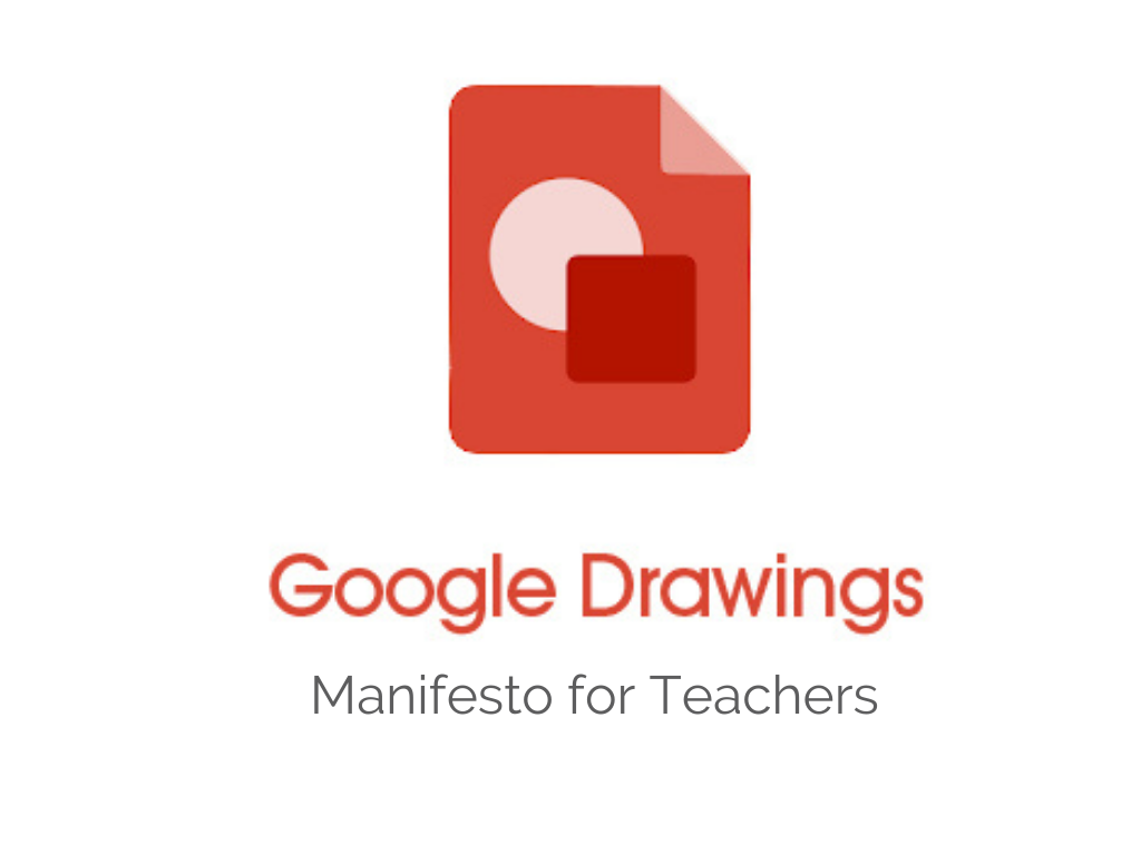 Learning Lab Google Drawings Manifesto
